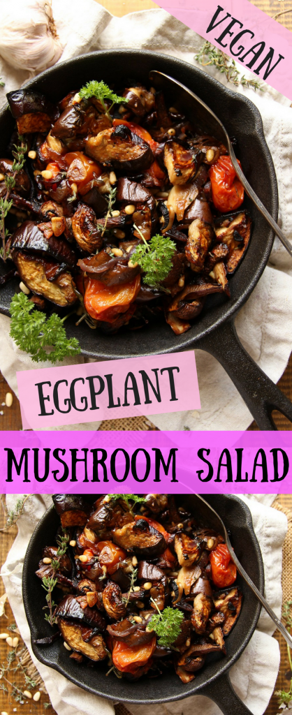 Roasted Eggplant Mushroom Salad